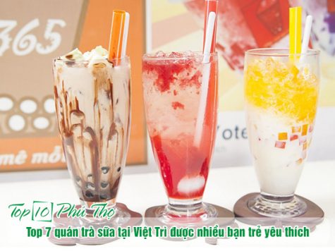 Top 7 quán trà sữa tại Việt Trì được nhiều bạn trẻ yêu thích
