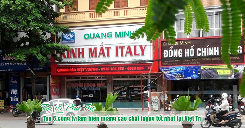 Top 6 công ty làm biển quảng cáo chất lượng tốt nhất tại Việt Trì